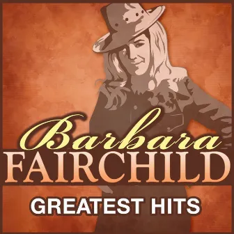 Greatest Hits by Barbara Fairchild