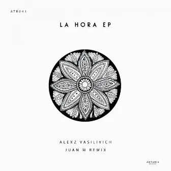 La Hora EP by Alexz Vasilivich