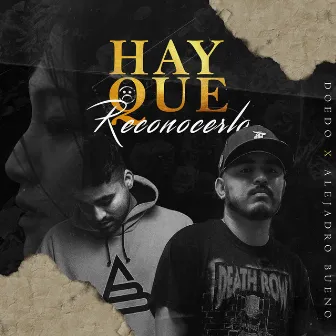 Hay Que Reconocerlo by Alejandro Bueno