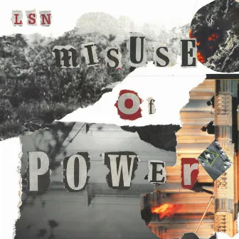 Misuse of Power by LSN