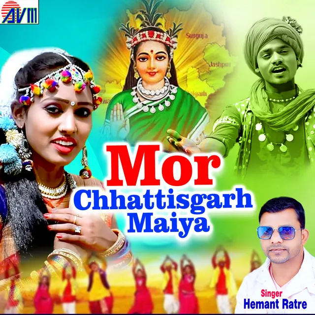 Mor Chhattisgarh Maiya