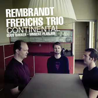 Continental by Rembrandt Frerichs Trio