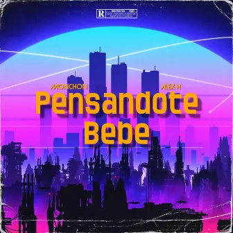 Pensándote Bebé by Monchon