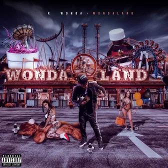 Wonda Land by K Wonda