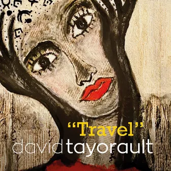 Travel (Deluxe) by David Tayorault