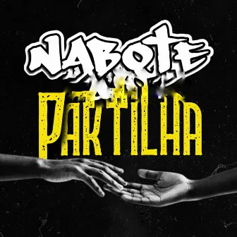 Partilha by Nabote