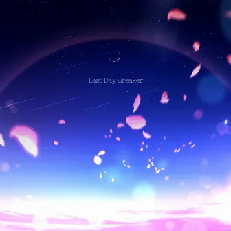 Last Day Breaker by Miyu