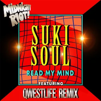 Read My Mind (Qwestlife Boogie Mix) by Suki Soul