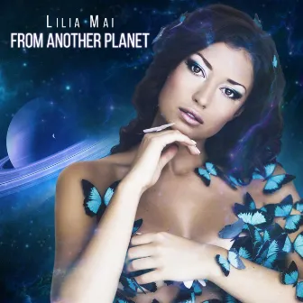 From Another Planet by Lilia Mai