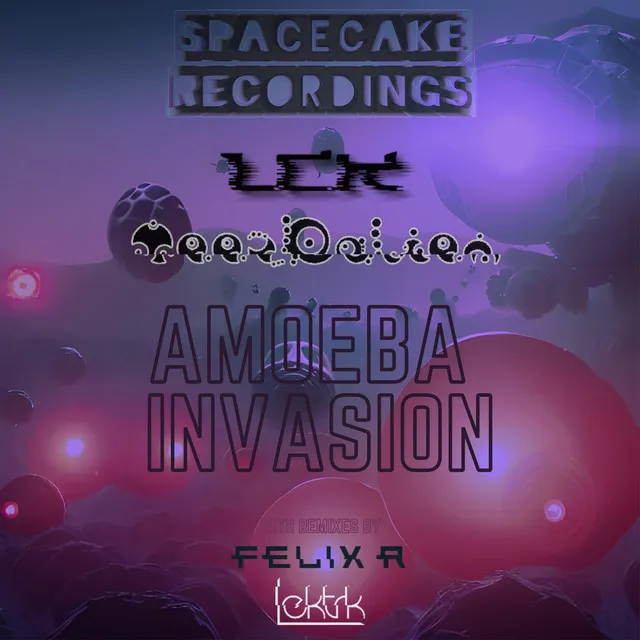 AMOEBA INVASION (Felix R Remix)