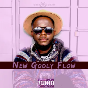 New Godly Flow by Obby Judah