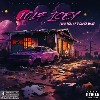 1017 ICEY by Luck Dollaz