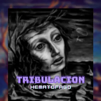 Tribulacion by Hematofago