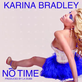 No Time - Single by Unknown Artist