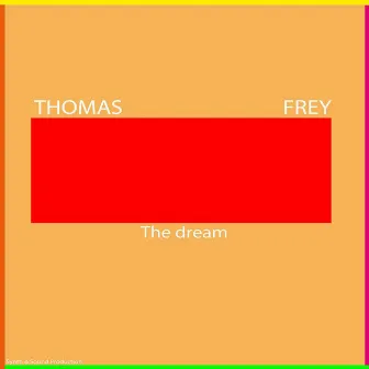 The dream by Thomas Frey