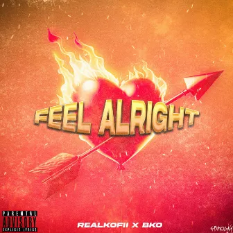 Feel Alright by RealKofii