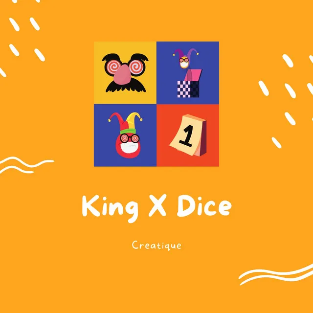 King X Dice