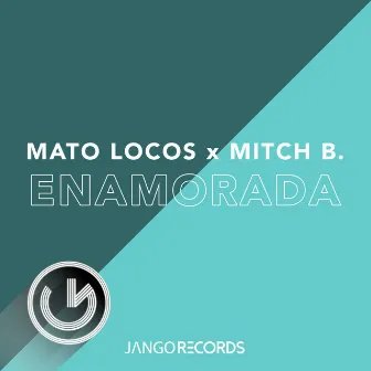 Enamorada by Mitch B.