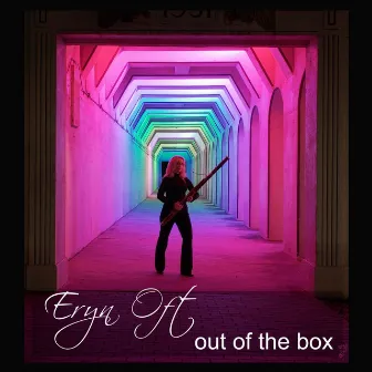 Out of the Box by Eryn Oft