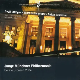 Effinger, Schwantner, Bruckner (Berliner Konzert 2004) by Unknown Artist