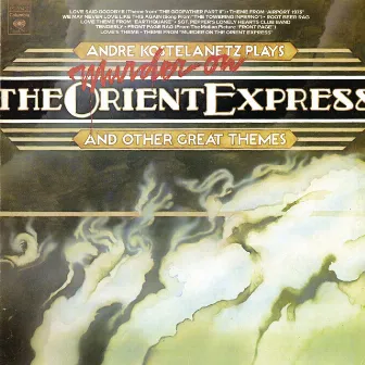 Murder On The Orient Express by Andre Kostelanetz