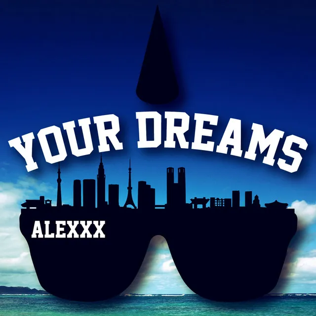 Your Dreams