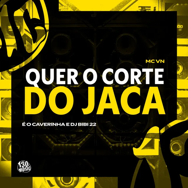 Quer o Corte do Jaca