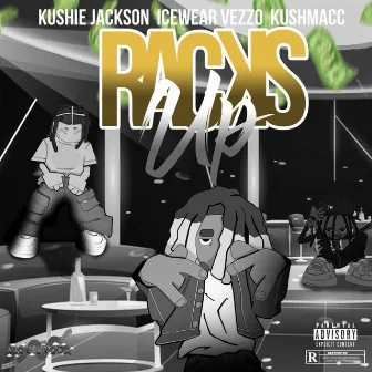 Racks Up by Kushie Jackson