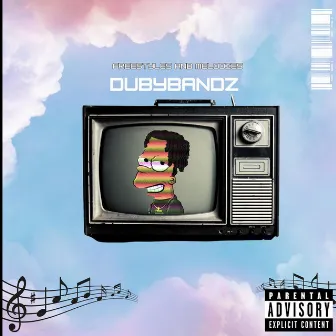 Freestyles and Melodies (EP) by Dubybandz