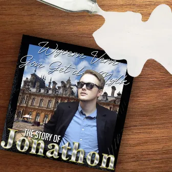 The Story of Jonathon by Wyvern Vern Gon' Get Da Mylk