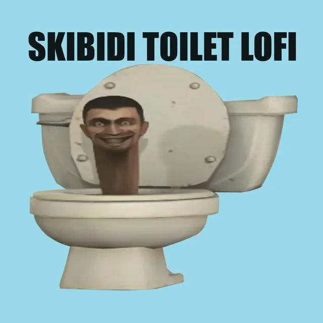 Skibidi Toilet Lofi