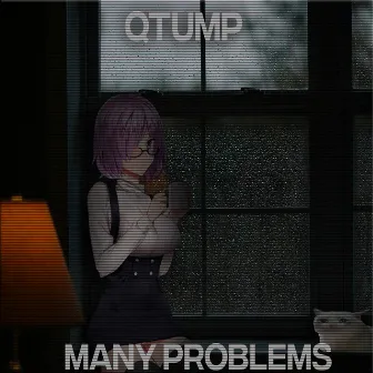 Many Problems by QTump