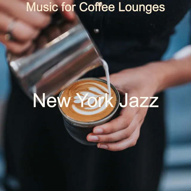 Music for Coffee Lounges - Smooth Jazz