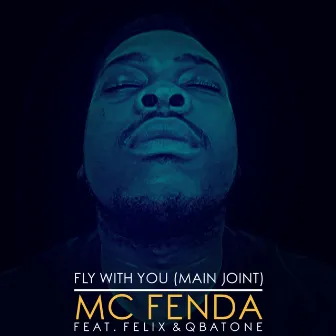 Fly With You by Mc-Fenda