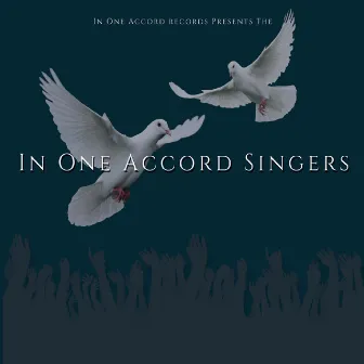 In One Accord by In One Accord Singers