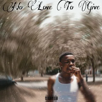 No Love To Give by Brando OTW