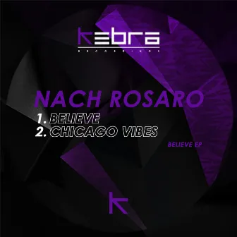 Believe EP by Nach Rosaro