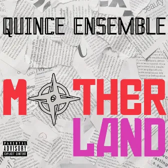 Motherland by Quince Ensemble