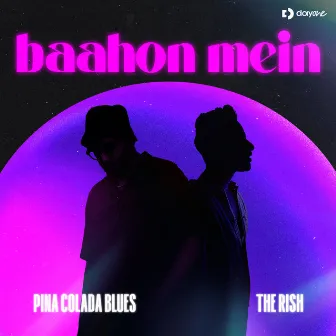 baahon mein by The Rish