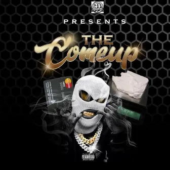 The Comeup by Detroit Lou