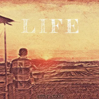 LIFE by SLIM ADAM