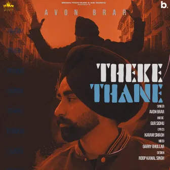 Theke Thane by Avon Brar