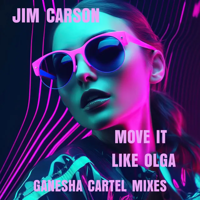 Move It Like Olga - Ganesha Cartel Vocal Dub