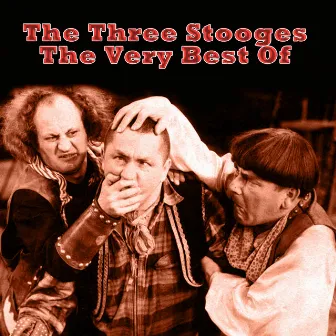 The Very Best Of by The Three Stooges