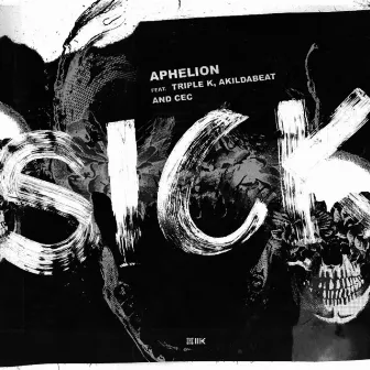 Sick by Aphelion