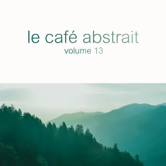 Le café abstrait by Raphaël Marionneau, Vol. 13 by Unknown Artist