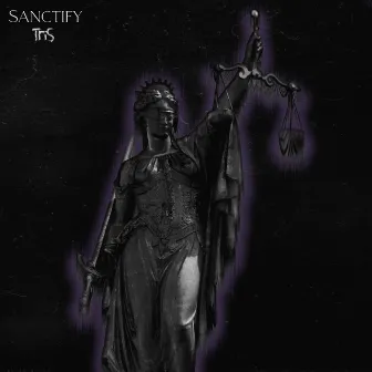 Sanctify by TriS