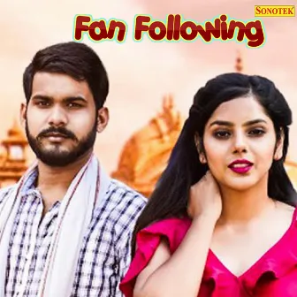 Fan Following by Vinay Samaniya