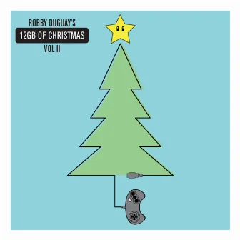 12GB of Christmas, Vol. 2 by Robby Duguay