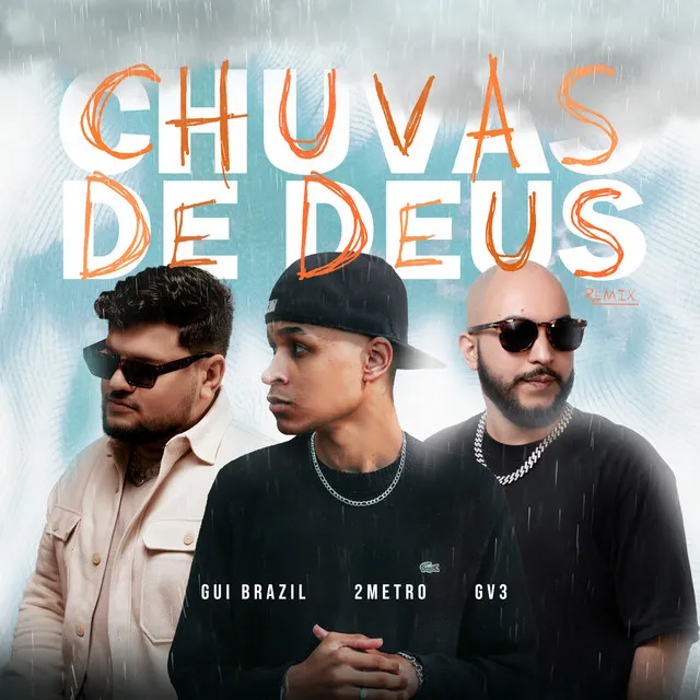 Chuvas de Deus - Remix